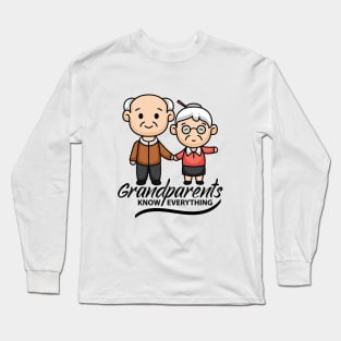 Grandparents Know everything Long Sleeve T-Shirt